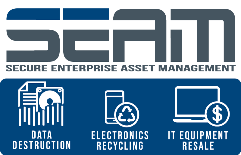 SEAM Secure Enterprise Asset Management, Data Destruction, Electronics Recycling, IT Equipment Resale