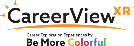 Career View XR Career Exploration Experiences by Be More Colorful