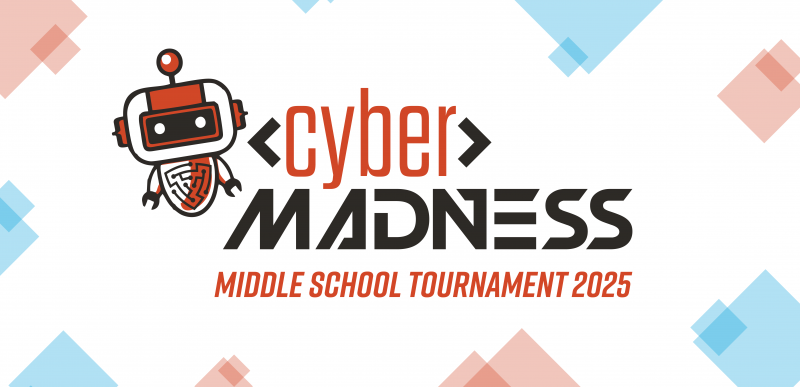 Cyber Madness Middle School Tournament 2025